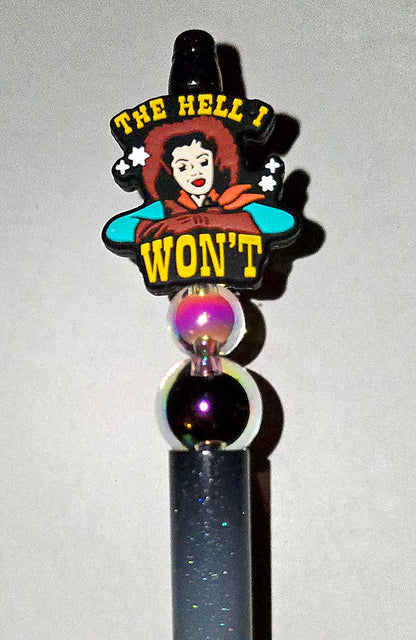 Hell I won't Cowgirl Focal bead for beadable pens, keychains and crafts western sassy