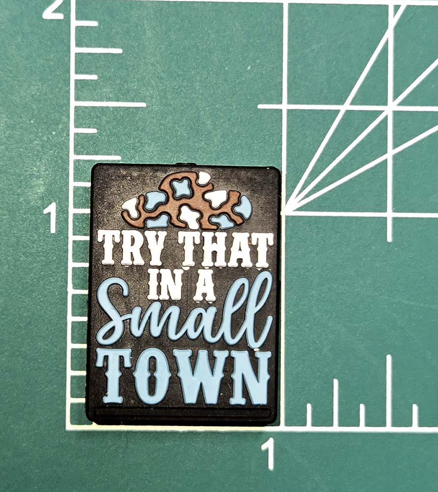 Try that in a small town cowboy hat Focal bead for beadable pens, keychains western sassy