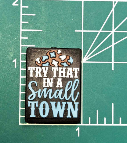 Try that in a small town cowboy hat Focal bead for beadable pens, keychains western sassy